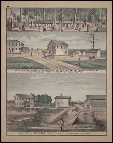 Hotel - Store - Residence & Camp Grounds of Solomon Seigwarth - Lickingville
Residence & Store of Wm. Wray - Farmington Township